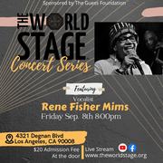 Rene Fisher Mims "Birthday Concert" "|_ive 'Concert Series' |_ivestream" @ The 'new' World  STAGE Fri Sept 8th, 2023 8PM PT *updatez* [post/flyer]